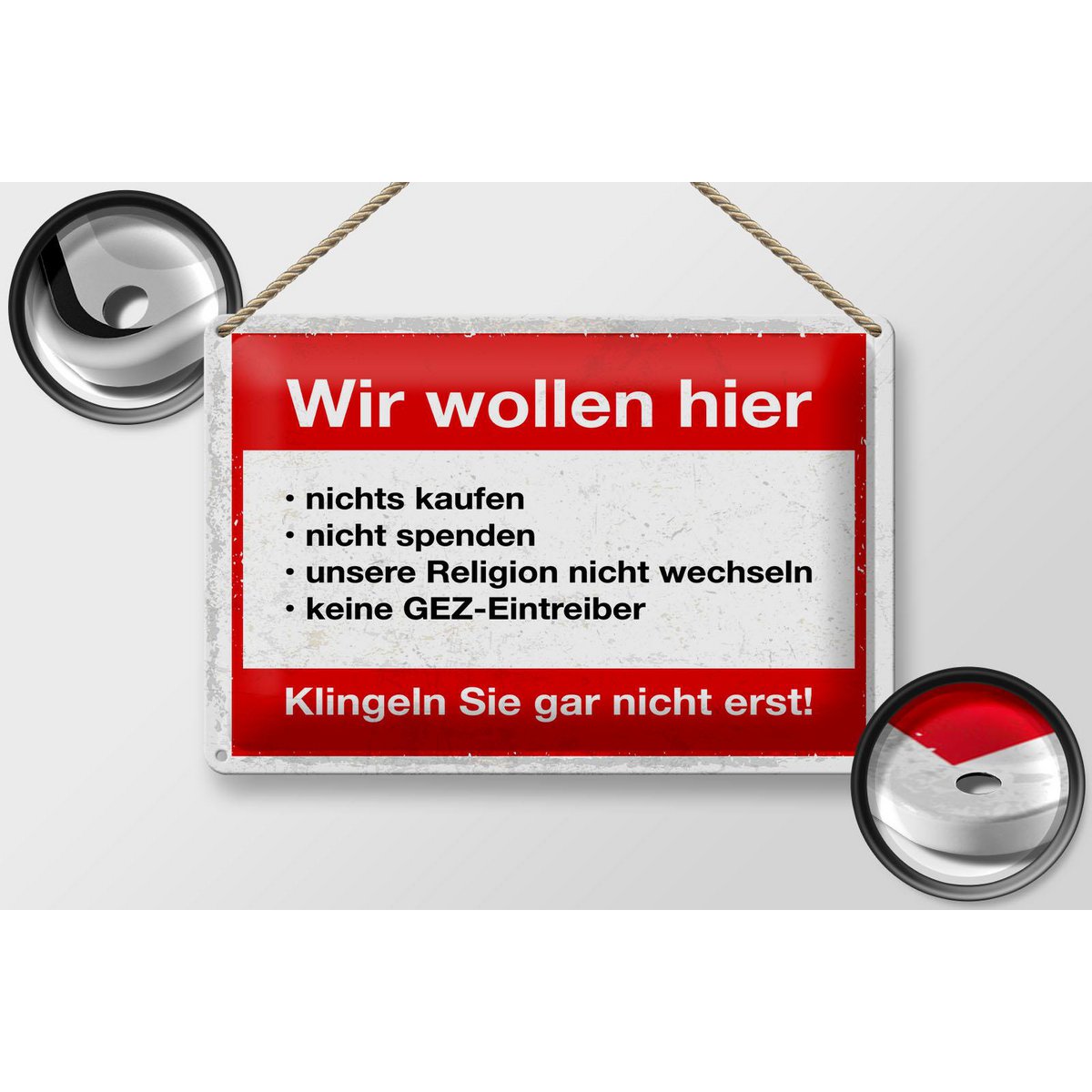 Blechschild Hinweis 20x30 cm Wir wollen nicht Klingeln Sie gar nicht erst Schild