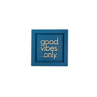 GOOD VIBES ONLY_S- frame card wood lettering magnet