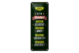 Blechschild Spruch 27x10 cm Update jetzt im Ruhestand Deko Schild
