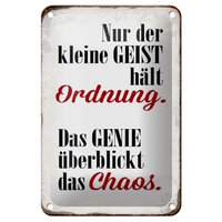 Blechschild Spruch 12x18cm Geist hält Ordnung Genie Chaos Dekoration