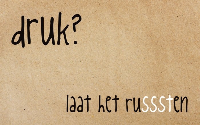 Druk laat het rusten