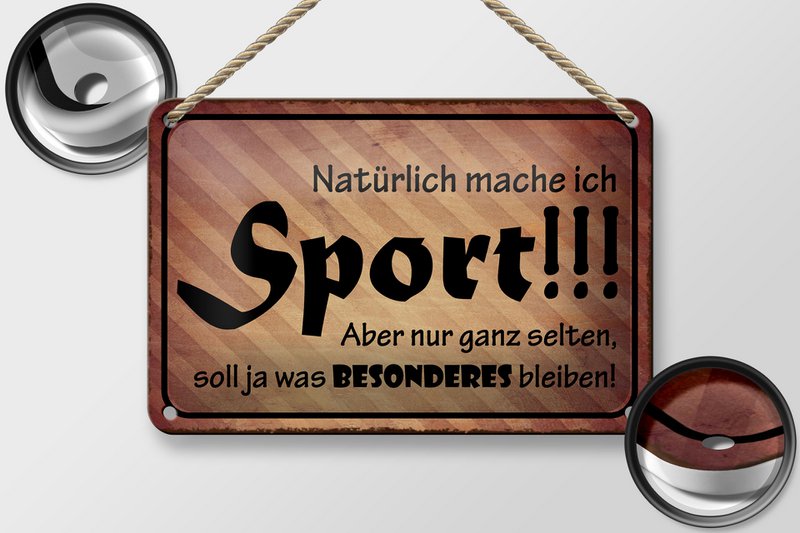 Tin sign saying 18x12cm of course I do sports but decoration