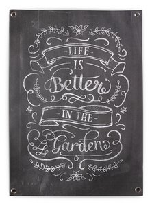 Tuinposter Tekst Krijtbord Quote 50x70 // Life Is Better In The Garden