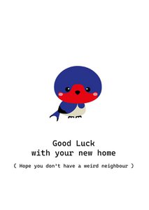 Good luck with your new home Zwaluw Verhuiskaart