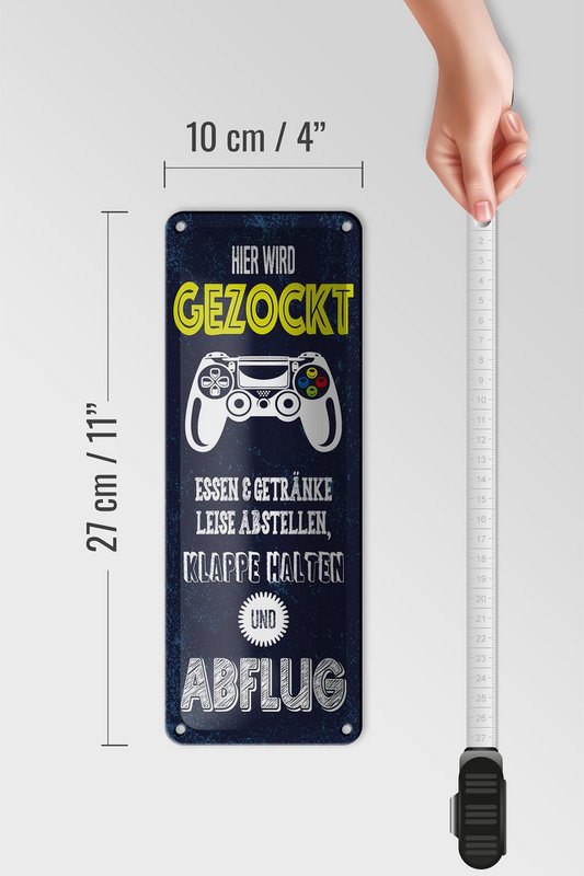 Blechschild Spruch 27x10 cm Hier wird gezockt klappe halten und Abflug Schild