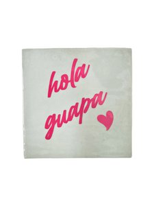 Tegeltje | Hola Guapa