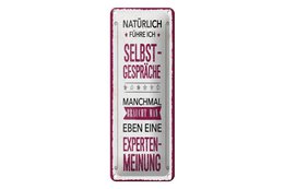 Blechschild Spruch 27x10 cm Natürlich führe ich Selbstgespräche Deko Schild