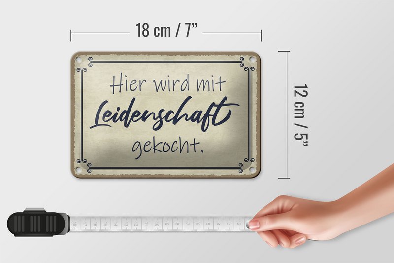 Tin sign saying 18x12cm cooked here with passion decoration