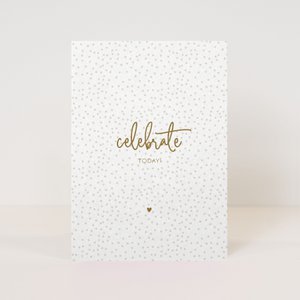 Postcard 'Celebrate today'