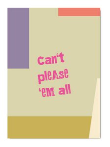 Can't please 'em all