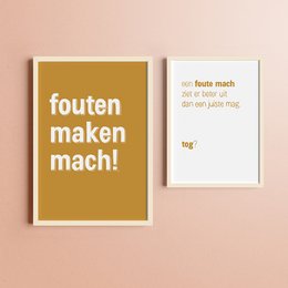 Vibrant yellow poster with the text "fouten maken mach!" (German for "Make mistakes mach!"). Complemented by a minimalist white poster with the quote "Fouten maken is de beste manier om te leren" (Dutch for "Making mistakes is the best way to learn").