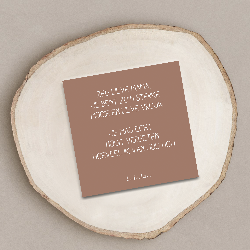 Tegeltje met lieve tekst voor mama, Label2X