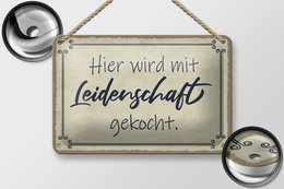 Tin sign saying 18x12cm cooked here with passion decoration