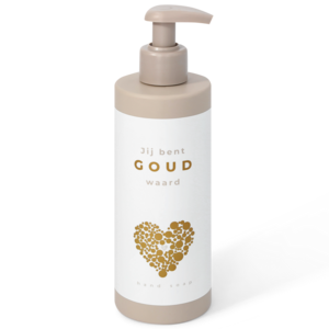 Hand soap - You are worth gold