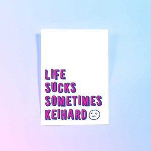 Riso print Life sucks sometimes keihard