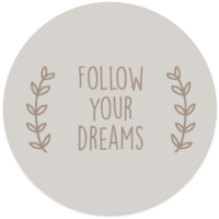 Wall circle follow your dreams