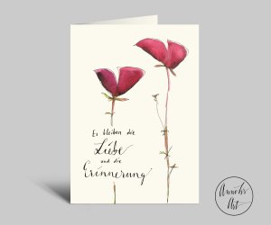 Sympathy card with flowers | Lettering "Love and memories remain" | Folded card + envelope