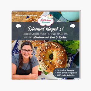 This time it works - My guide to a healthy diet from the series "Losing weight with bread & cake"