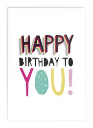 Colorful typographic birthday greeting card with the text "HAPPY BIRTHDAY TO YOU!" in a playful, hand-drawn style.