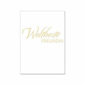 Postcard up, WORLD'S BEST FRIEND with hot foil stamping in gold