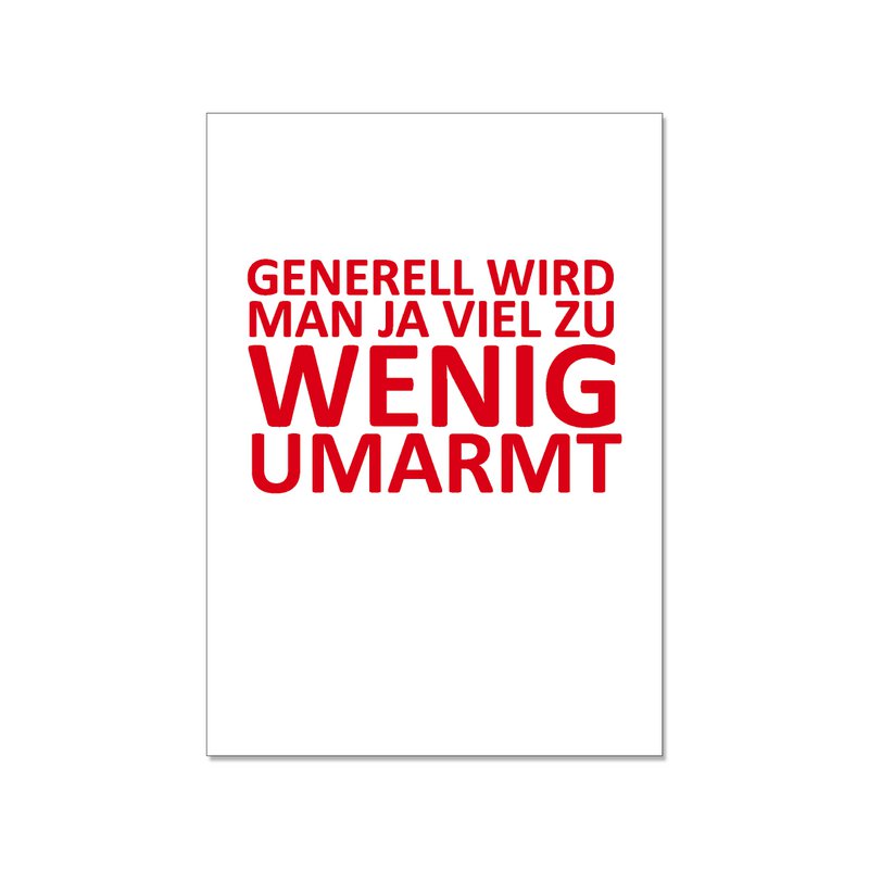 Postkort højt, GENERELT KRUMMES DU ALT FOR LIDT