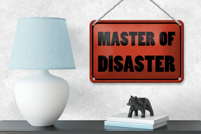Tin sign saying 18x12cm Master of Disaster gift decoration