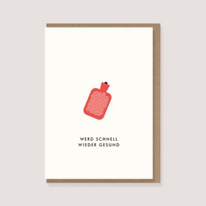 Folding card with envelope - "Hot water bottle - Get well soon"