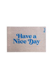A beige doormat with the text "Have a Nice Day" printed in blue.