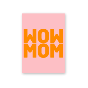 Postcard - WOW MOM