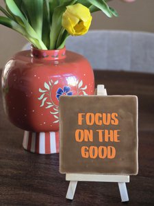 Tegeltje | Focus on the good