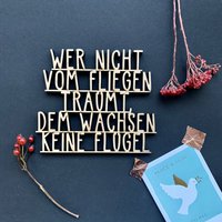 Als je er niet van droomt te vliegen, krijg je geen vleugels - Gr. M.