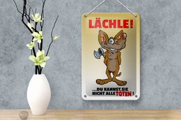 Tin sign saying 12x18cm Smile You can't kill them all sign