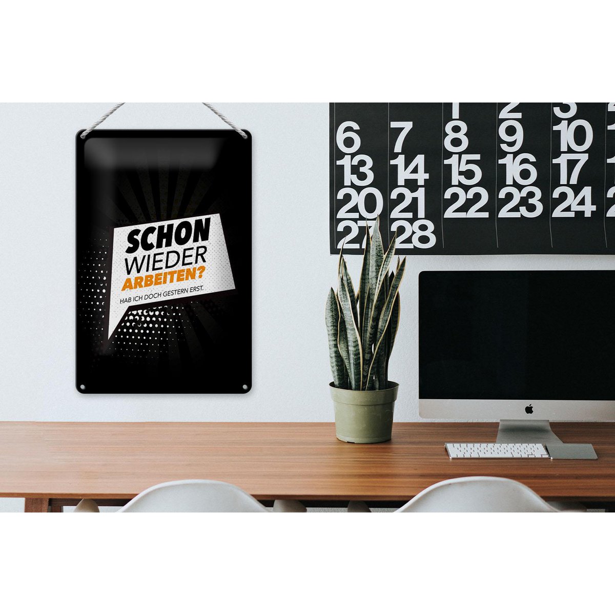Blechschild Spruch 20x30 cm Schon wieder arbeiten Hab ich gestern erst Schild