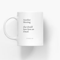 Tasse aus Keramik / "The Mug" Another Meeting