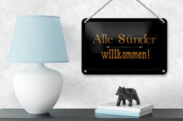 Tin sign saying 18x12cm all sinners welcome decoration
