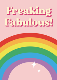 Colorful postcard with text "Freaking Fabulous!" and a rainbow design.