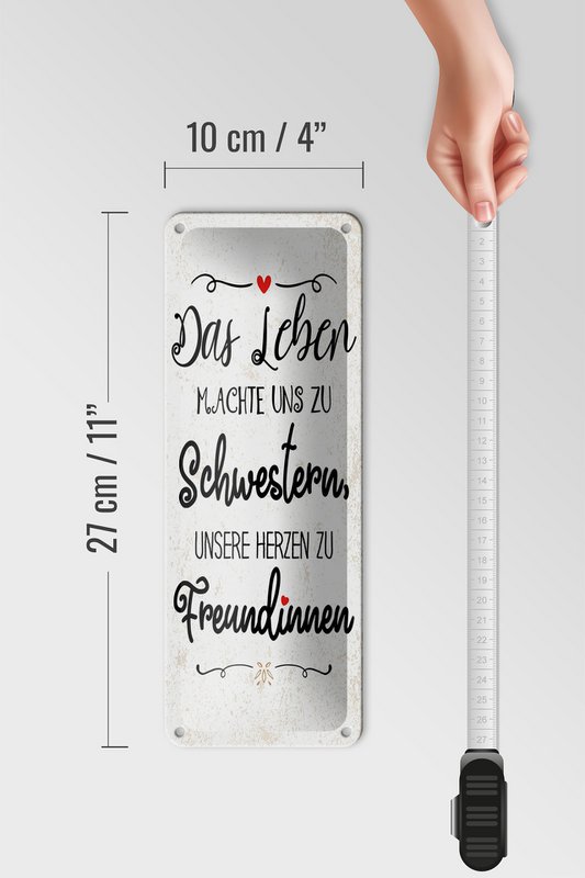Blechschild Spruch 27x10 cm Schwestern unsere Herzen machen uns zu Freundinnen