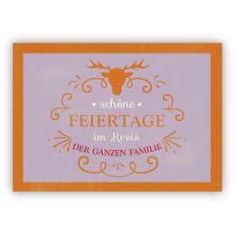 Festive Christmas card with orange deer illustration and "Happy Holidays with the whole family" text in German.