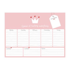 Weekly planner "Queen of fucking everything"