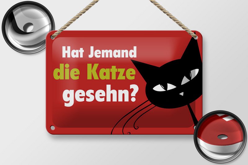 Tin sign saying 18x12cm did someone see a cat gift decoration