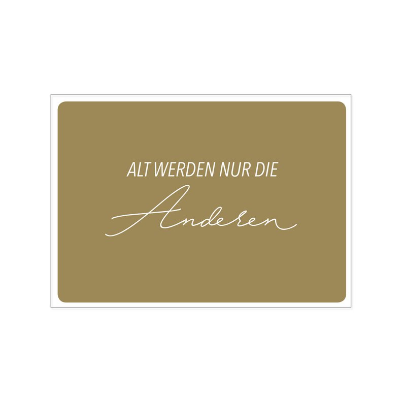 Landskabspostkort, KUN DE ANDRE BLIVER GAMLE