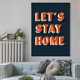 Let's Stay Home Orange Print