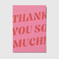 Thank you so much - A6 Postkarte