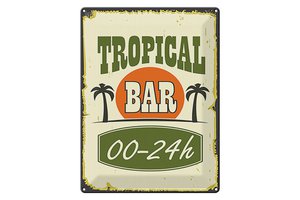Blechschild 30x40cm Tropische Bar 00 - 24 uur