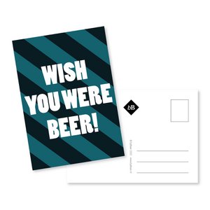 Card Wish you were beer!