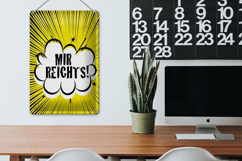 Blechschild Spruch 20x30 cm Mir reichts gelbes Deko Schild