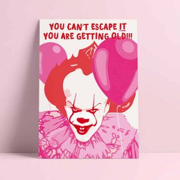 Creepy clown face with text "You can't escape it, you are getting old!!!" on a pink and red background.