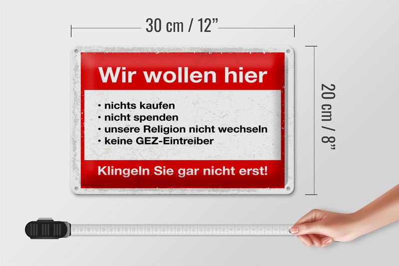 Blechschild Hinweis 20x30 cm Wir wollen nicht Klingeln Sie gar nicht erst Schild