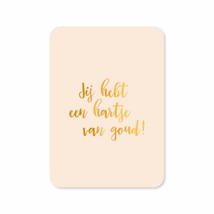 Card You have a heart of gold! (with gold foil)