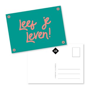 Kaartje Leef je leven!